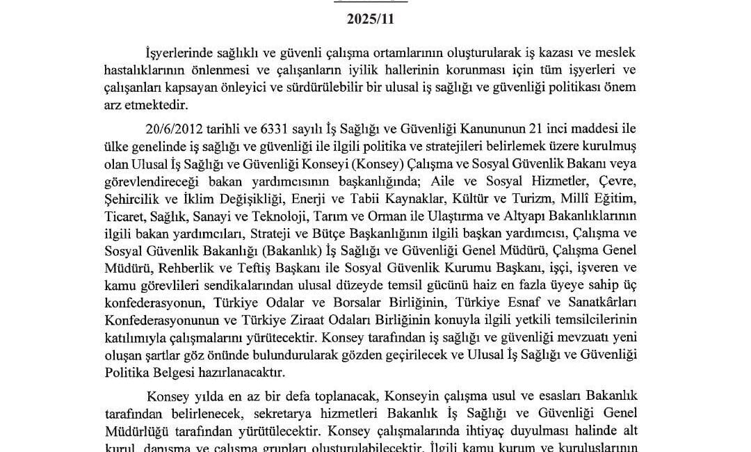 Ulusal İş Sağlığı ve Güvenliği Konseyi toplanıyor Cumhurbaşkanı Erdoğan’ın imzasıyla Resmi Gazete’de yayımlanan genelge ile 2026-2030 dönemi